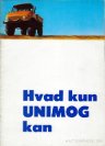 1973 Mercedes-Benz Hvad kun Unimog kan (LTA)