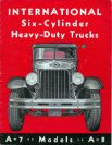 1932 IH Six cylinder Heavy Duty Trucks A-7  and A-8 (LTA)